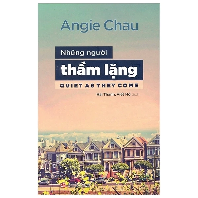 Những Người Thầm Lặng - Quiet As They Come - Angie Chau 403663