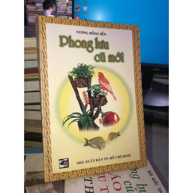 Phong lưu cũ mới - Vương Hồng Sển 1005723