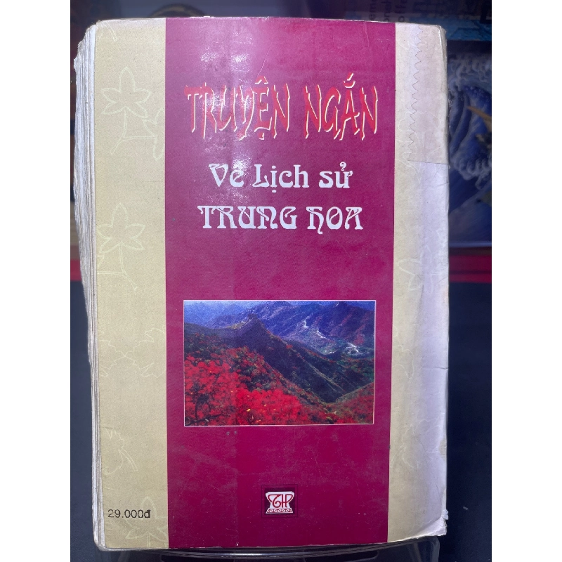 Truyện ngắn về lịch sử Trung Hoa 2001 mới 60% ố bẩn nhẹ bụng xấu tróc bìa nhẹ Lâm Hán Đạt và Tào Dự Chương HPB0906 SÁCH VĂN HỌC 915419