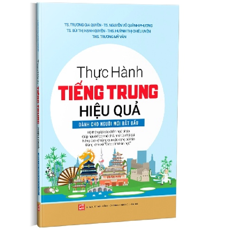 Thực hành tiếng Trung hiệu quả -  Dành cho người mới bắt đầu mới 100% TS. Trương Gia Quyền 2022 HCM.PO 178336