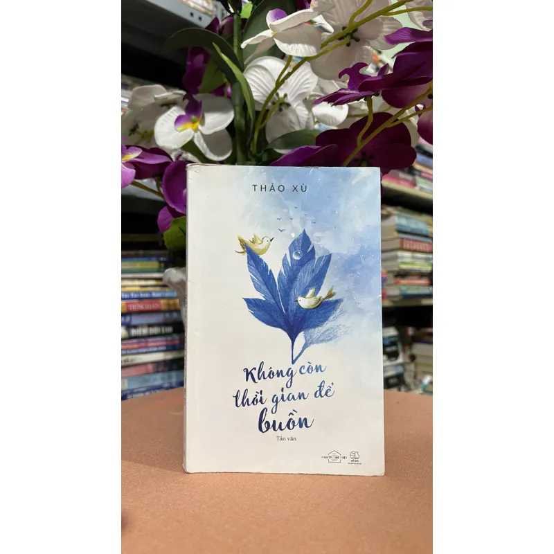 Không còn thời gian để buồn  🌊 695273