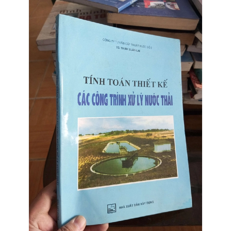 Tính toán thiết kế các công trình xử lý nước thải - Xuân Lai 2008 VAVO-A2 969410