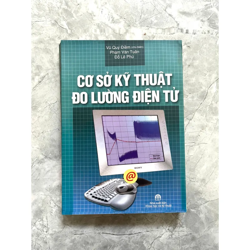 CƠ SỞ KỸ THUẬT ĐO LƯỜNG ĐIỆN TỬ 482460