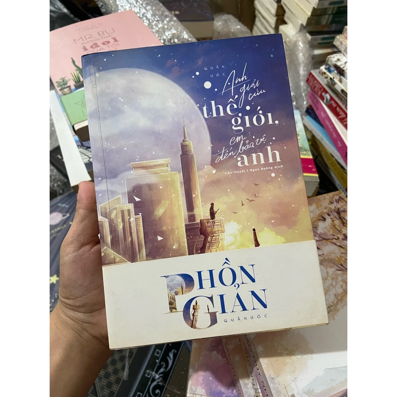 Phồn Giản - Anh giải cứu thế giới Em đến giải cứu anh 451650