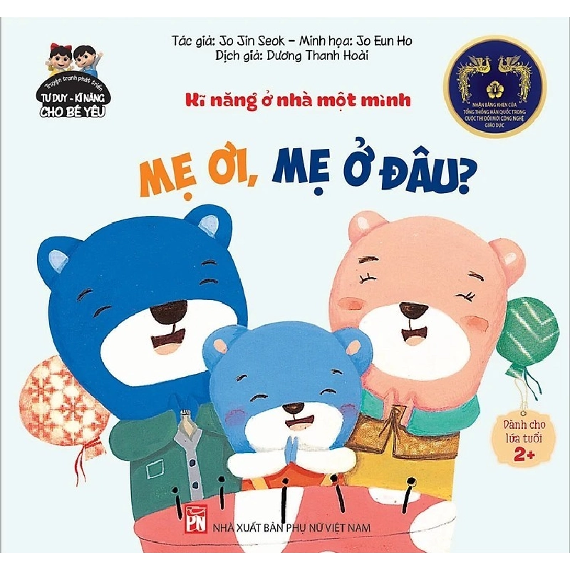 TTPTTDKN cho bé yêu - Mẹ ơi, mẹ ở đâu? - Jo Jin Seok, Jo Eun Ho STB3005 Mẹ và bé 535728