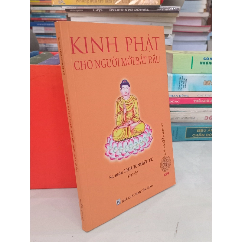 Kinh Phật cho người mới bắt đầu - Thích Nhật Từ 494365