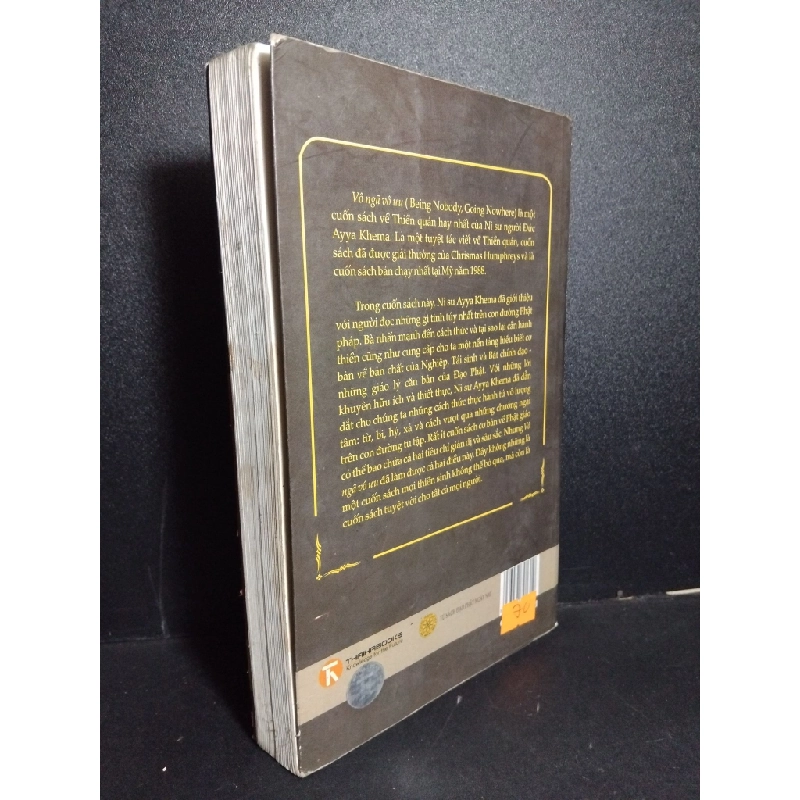 Vô ngã vô ưu mới 70% bẩn bìa, ố, tróc gáy 2009 HCM2101 Ni sư Ayya Khema TÂM LINH - TÔN GIÁO - THIỀN 380438