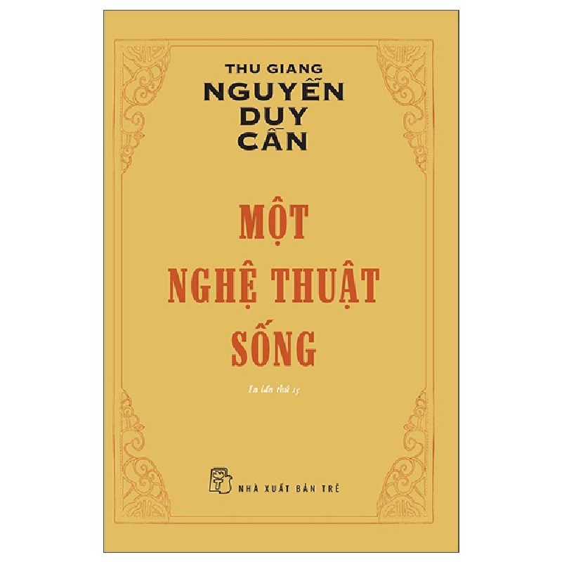 Một Nghệ Thuật Sống - Thu Giang Nguyễn Duy Cần 139825