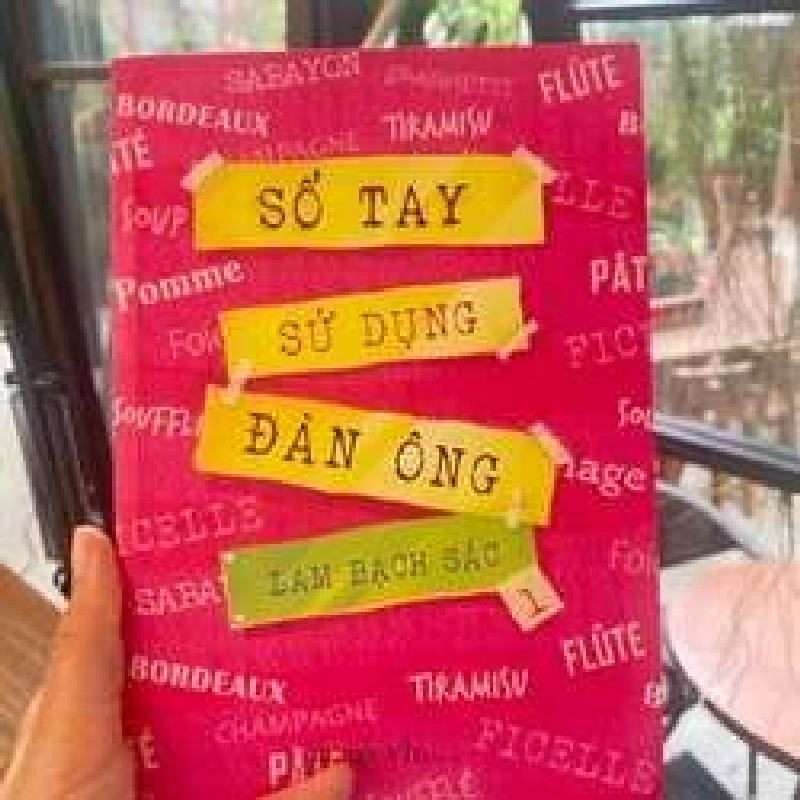 SỔ TAY SỬ DỤNG ĐÀN ÔNG 2/2 – Lam Bạch Sắc VĂN HỌC GCH0709 550229