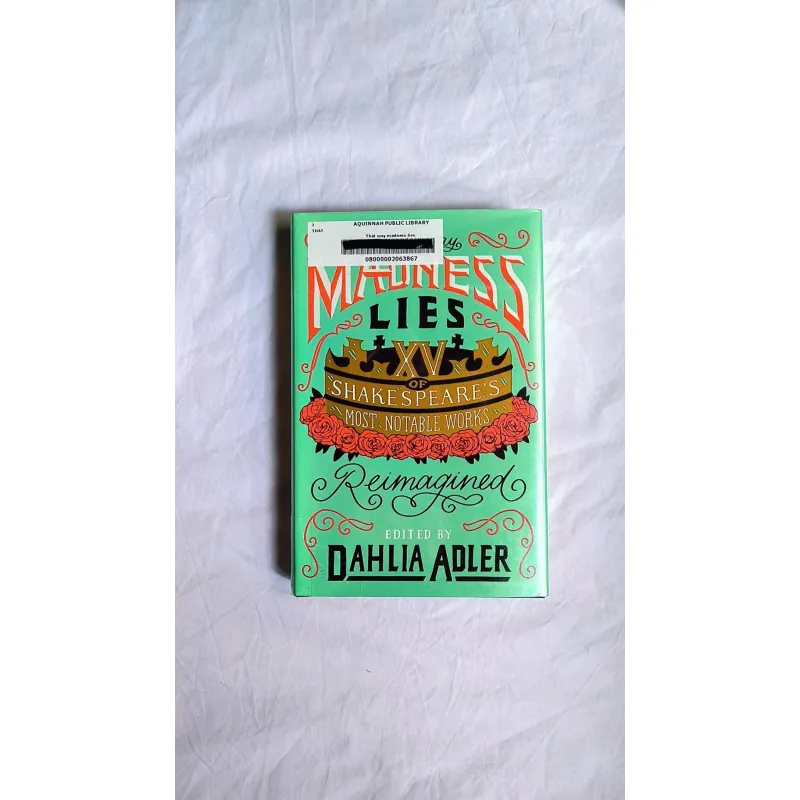 That Way Madness Lies: 15 of Shakespeare's Most Notable Works Reimagined 748077