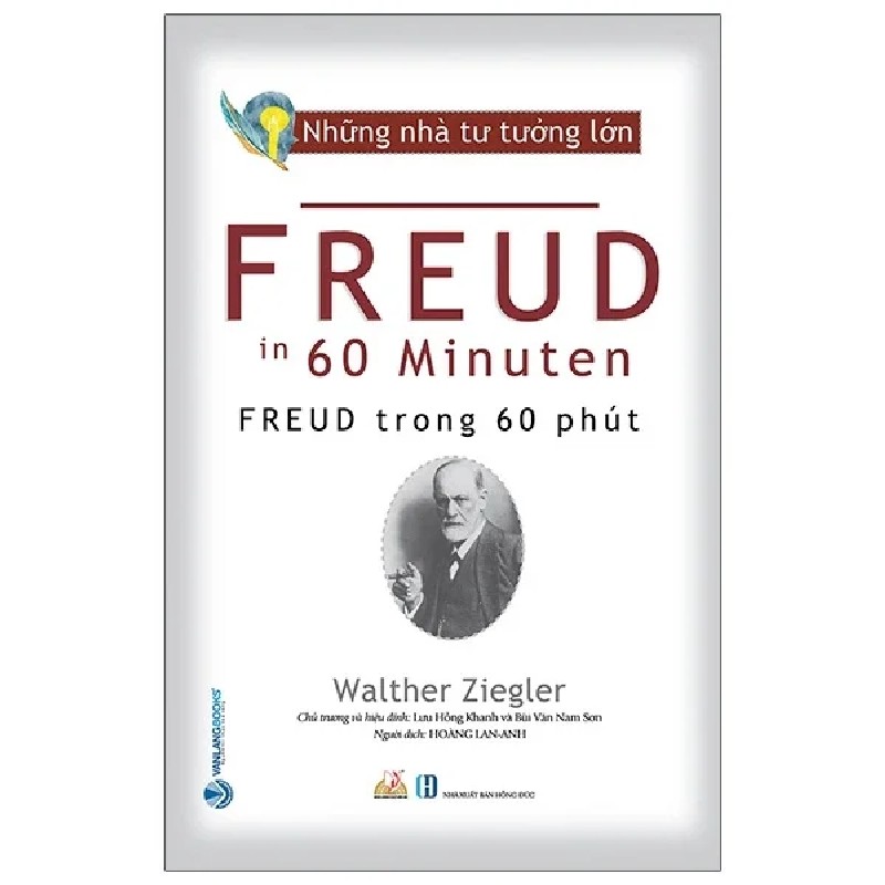 Những Nhà Tư Tưởng Lớn - Freud Trong 60 Phút - Walther Ziegler 194026