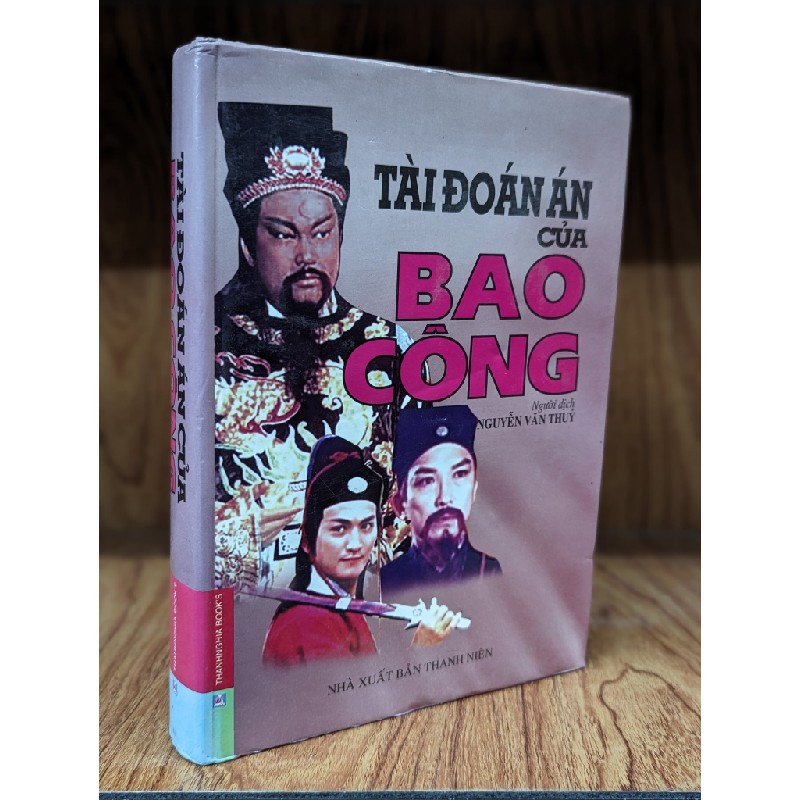 Tài đoán án của Bao Công - Nguyễn Văn Thuỳ dịch 128207