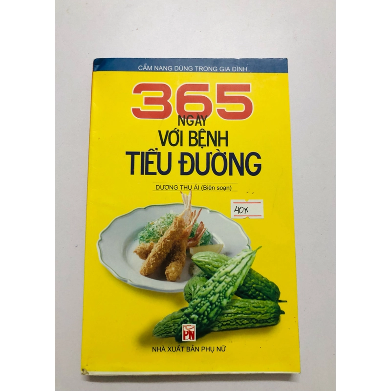 365 NGÀY VỚI BỆNH TIỂU ĐƯỜNG  - 298 trang, nxb: 2008 337778