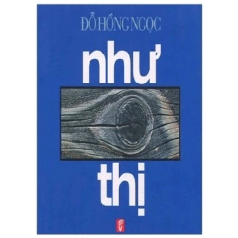 Như Thị - Đỗ Hồng Ngọc 404018