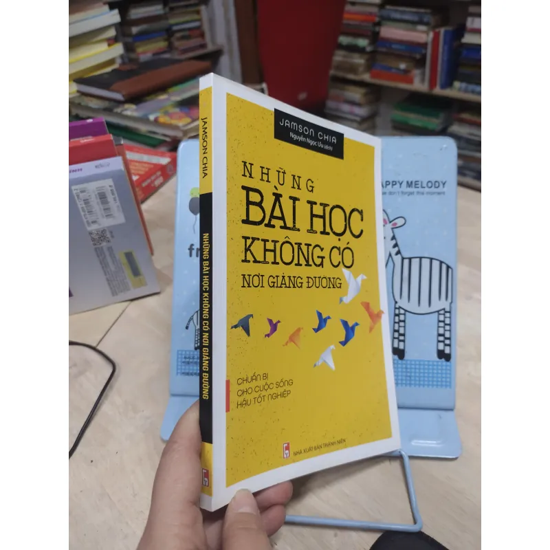 Sách: Những bài học không có nơi giảng đường - TG: Jamson Chia (B1) 783711