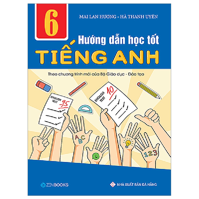 Hướng Dẫn Học Tốt TA Lớp 6 ( Dùng kèm SGK Global Success) - Mai Lan Hương - Hà Thanh Uyên (2023) New 100% HCM.PO 31930