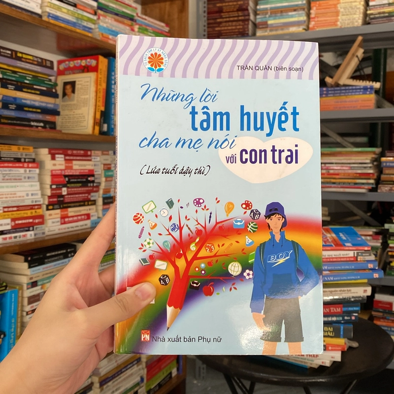 Những lời tâm huyết cha mẹ nói với con trai(Lúc tuổi dậy thì)-Trần Quân(biên soạn) 529827