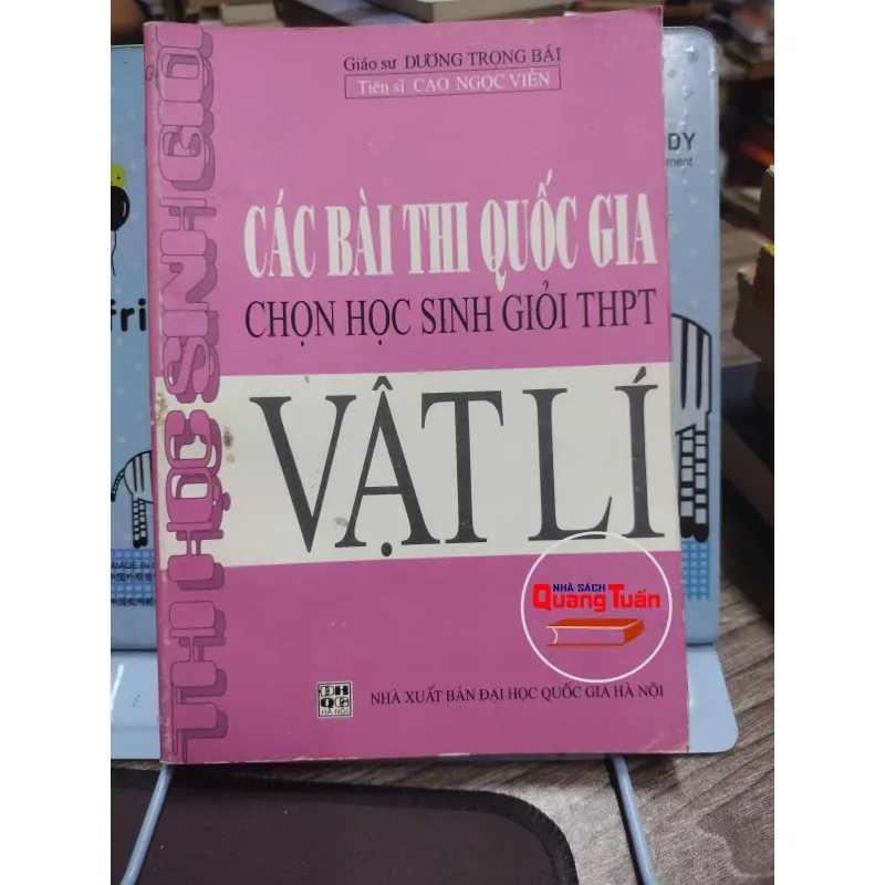 Sách: Các bài thi Quốc gia chọn học sinh hỏi THPT Vật Lý (A2) 606016