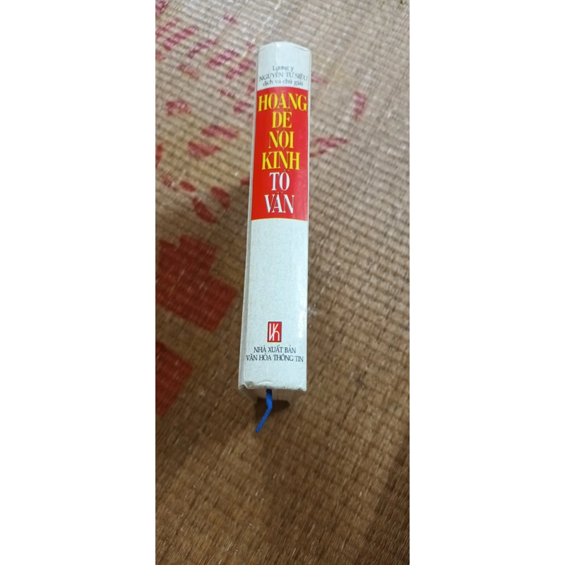 Hoàng Đế Nội Kinh Tố Vấn- Lương Y Nguyễn Tử Siêu Dịch Và Chú Giải 530676