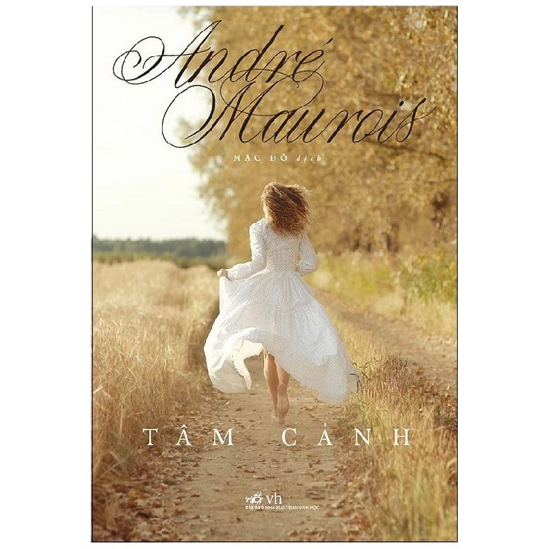 Tâm Cảnh - André Maurois (Mới 100%) Tiểu thuyết, Nhã Nam - SÁCH ĐẠI HỌC 491780