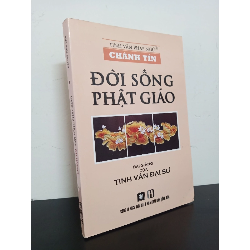 Chánh Tín - Đời Sống Phật Giáo - Bài Giảng Của Tinh Vân Đại Sư (2016) - Đại Sư Tinh Vân Mới 90% HCM.ASB0602 913039