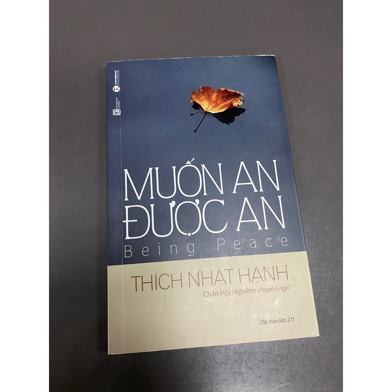 Muốn An Được An - Thầy Thích Nhất Hạnh [Being Peace] 396367