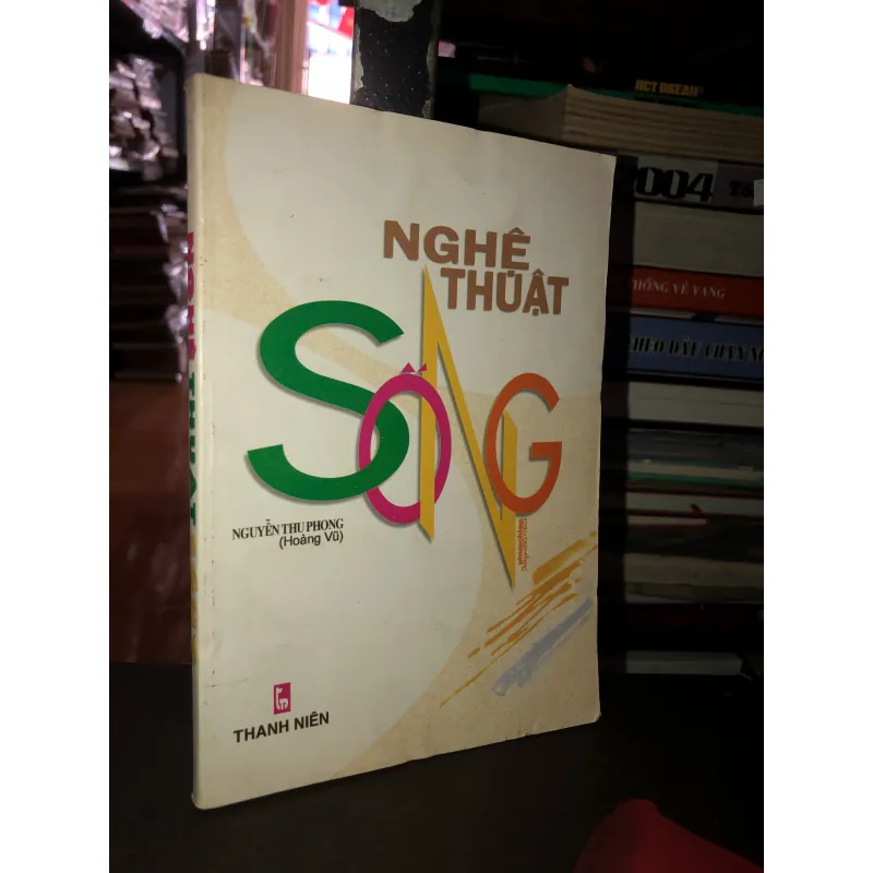 Nghệ thuật sống - Nguyễn Thu Phong 993305