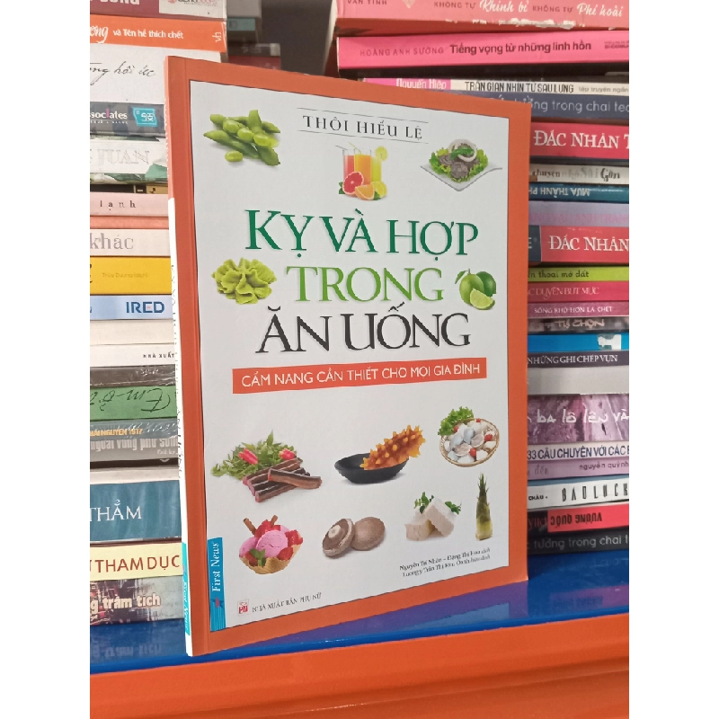 Kỵ và hợp trong ăn uống - Thôi Hiểu Lệ 147128