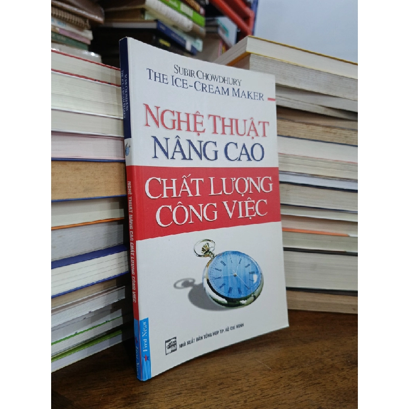 Nghệ thuật nâng cao chất lượng công việc - Subir Chowdhury (Hương Lan, Phương Hà, Thảo Hiền dịch) 507186