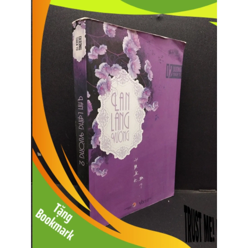 (TẶNG BOOKMARK) Lan Lăng Vương 2 Dương Thiên Tử mới 80% ố 2014 RBK.ASB0609 946720