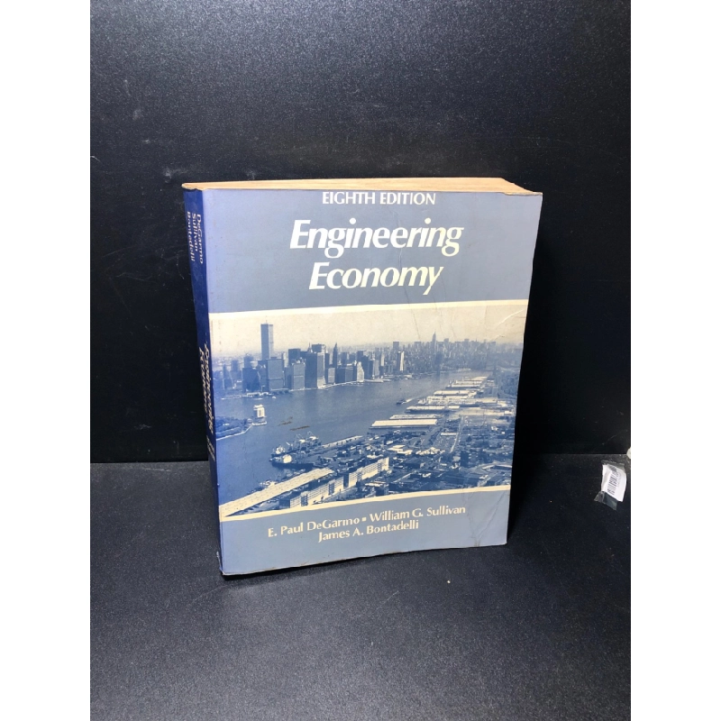 [Phiên Chợ Sách Cũ] Engineering Economy DeGarmo Sullivan Bontadelli 2303 417117