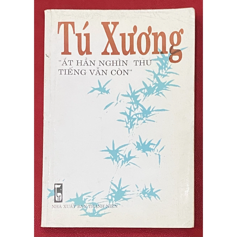Tú Xương - Ắt hẳn nghìn thu tiếng vẫn còn 519658
