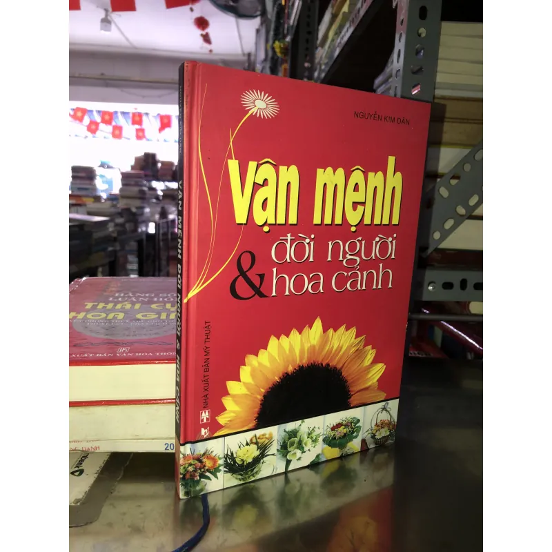 Vận mệnh đời người & hoa cảnh - Nguyễn Kim Dân 1034185