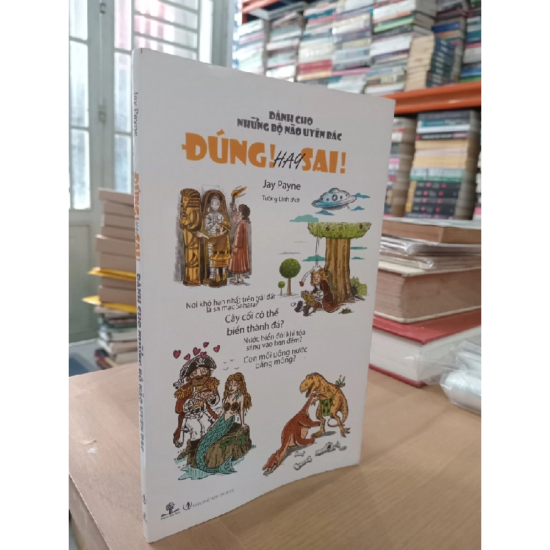 Đúng hay Sai ! Dành cho những bộ uyên bác 545203