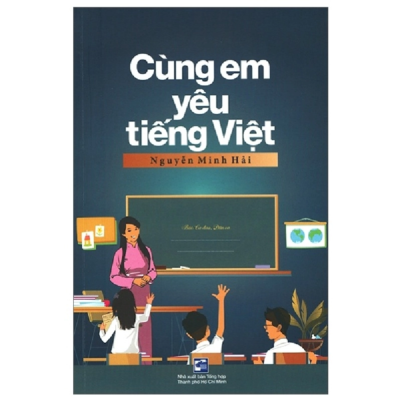 Cùng Em Yêu Tiếng Việt - Nguyễn Minh Hải 287749