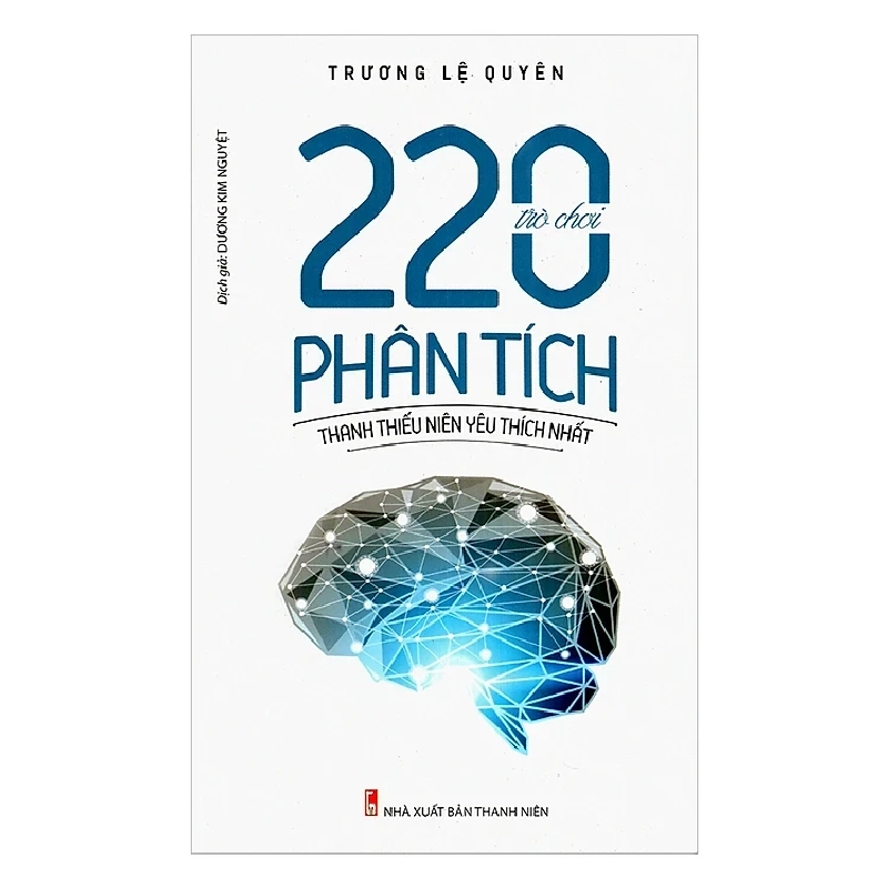 220 Trò Chơi Phân Tích Thanh Thiếu Niên Yêu Thích Nhất - Trương Lệ Quyên ASB.PO Oreka Blogmeo 230225 394431