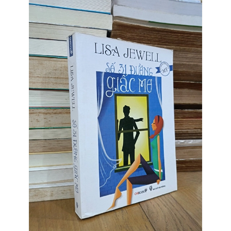 Số 31, đường Giấc mơ - Lisa Jewell (Phan Hoàng Hà dịch) 934518