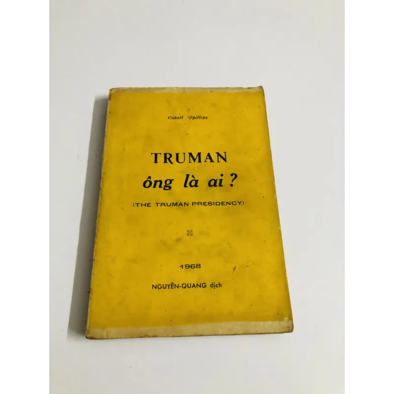 TRUMAN – ÔNG LÀ AI (Nguyên Quang dịch) 1968 752782