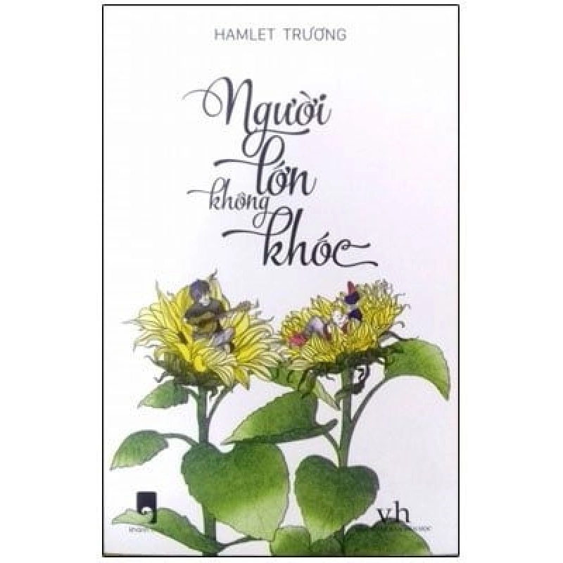 Người Lớn Không Khóc - Hamlet Trương ASB.PO Oreka Blogmeo 230225 394378