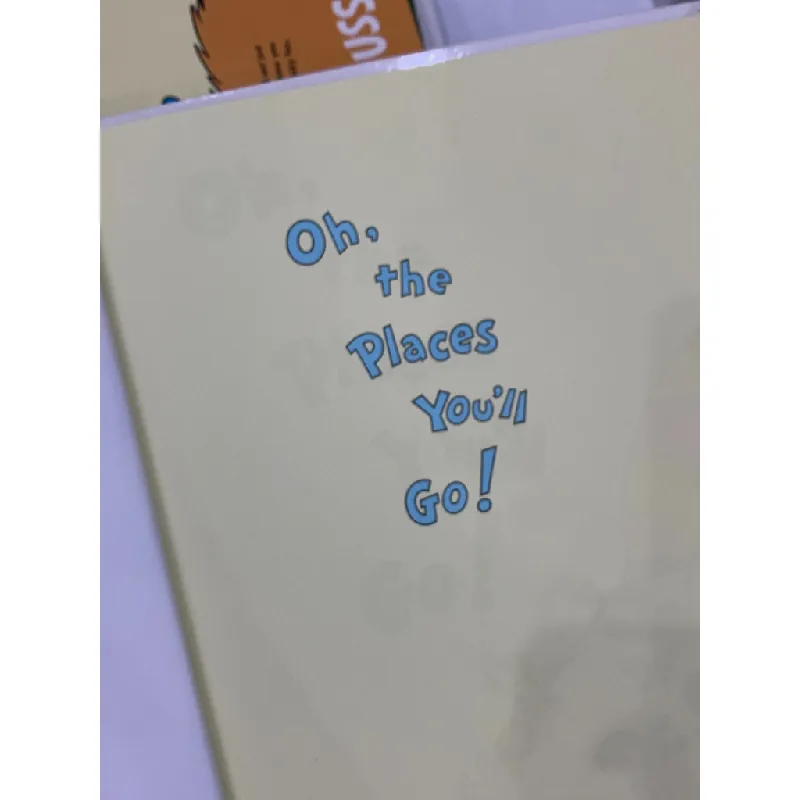 Oh, the Places You'll Go! – Dr. Seuss 559541