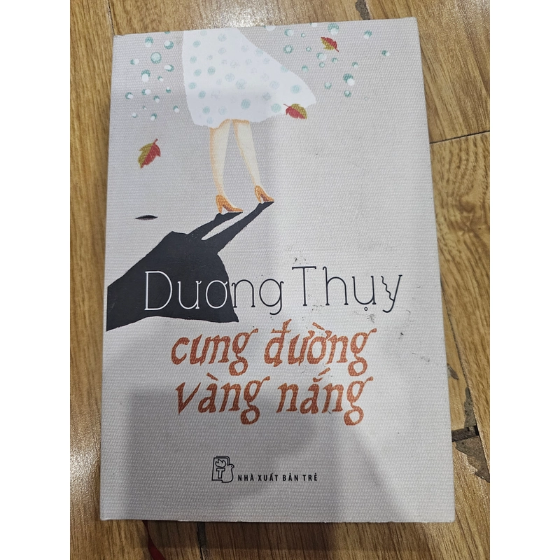 Cung đường vàng nắng - Dương Thụy (bìa cứng) 382571