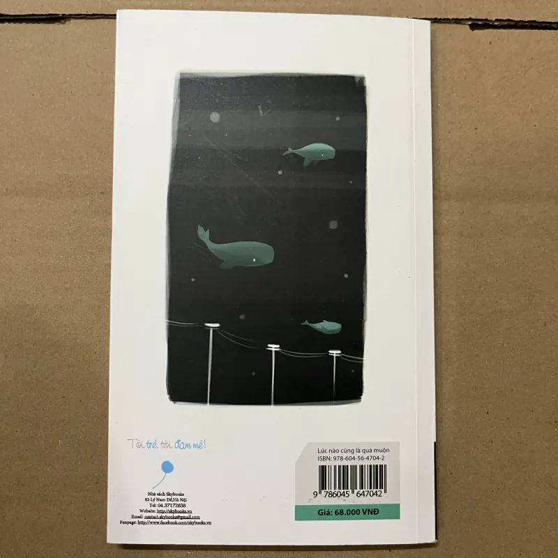 Lúc nào cũng là quá muộn 1019508