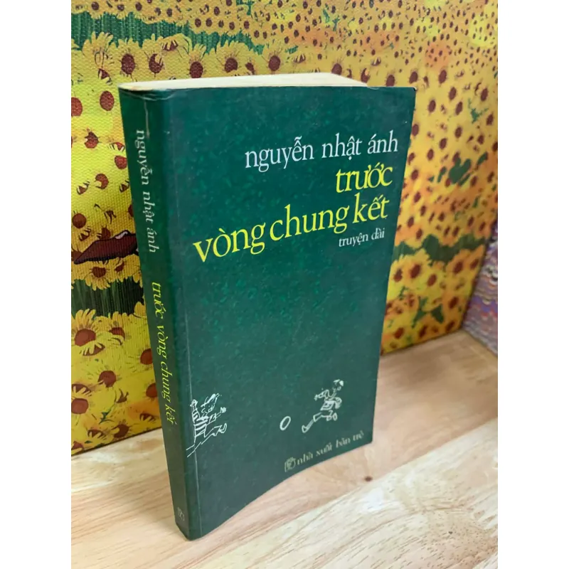 Trước Vòng Chung Kết - Nguyễn Nhật Ánh 926335