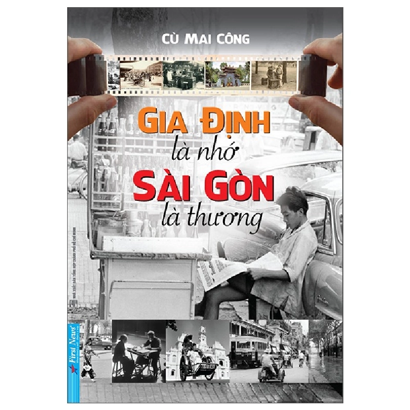 Gia Định Là Nhớ - Sài Gòn Là Thương 2022 - Cù Mai Công New 100% HCM.PO 343855