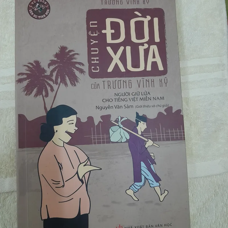 Chuyện đời xưa của Trương Vĩnh Ký 574125