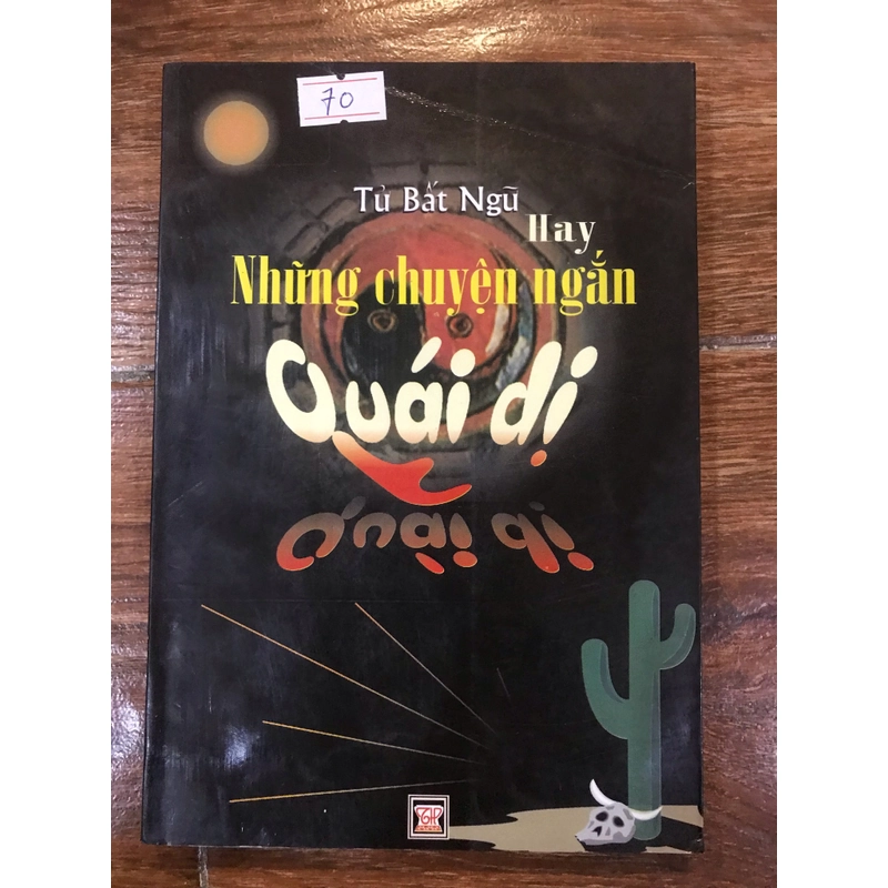 Tử Bất Ngữ hay Những chuyện ngắn Quái dị (k1) 518374