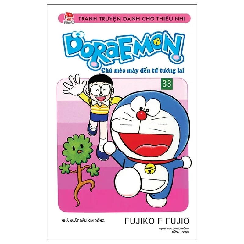 Doraemon - Chú Mèo Máy Đến Từ Tương Lai - Tập 33 - Fujiko F Fujio (Mới 100%) Truyện tranh, NXB Kim Đồng - SÁCH ĐẠI HỌC 487805