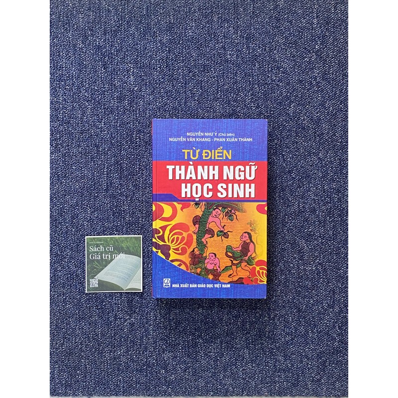 Từ điển thành ngữ học sinh - NXB Giáo dục 183153