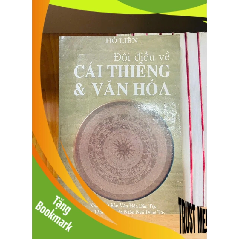 (TẶNG BOOKMARK) Đôi điều về Cái Thiêng & Văn Hóa - Hồ Liên - KHOA HỌC ĐỜI SỐNG - RBK2011-56 943312