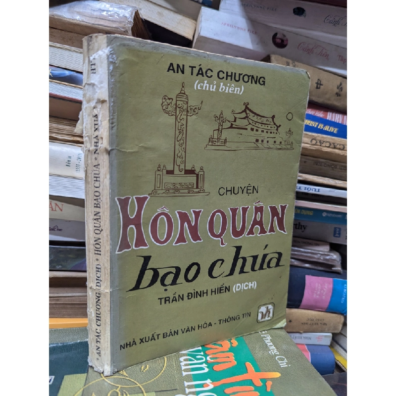 Chuyện hôn quân bạo chúa - An Tác Chương ( Trần Đình Hiến dịch ) 326273